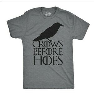 "Crows Before Hoes" Game of Thrones t-shirt